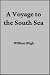 A Voyage to the South Sea