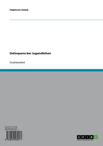 Delinquenz bei Jugendlichen (German Edition)