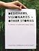 Designers, Visionaries and Other Stories: A Collection of Sustainable Design Essays