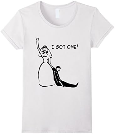 I Got One! Bride To Be Bachelorette Bridal T Shirt - Female Large - White