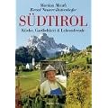 S�dtirol: K�che, Gastlichkeit und Lebensfreude