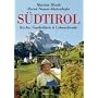 S�dtirol: K�che, Gastlichkeit und Lebensfreude
