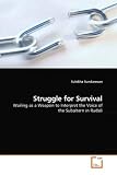 Struggle  for  Survival: Wailing  as  a  Weapon  to  Interpret  the  Voice  of  the  Subaltern  in  Rudali