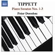 Tippett: Piano Sonatas Nos. 1-3