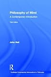 Philosophy of Mind: A Contemporary Introduction (Routledge Contemporary Introductions to Philosophy)