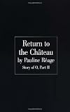 Return to the Chateau