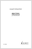 Recoil: For Wind Ensemble- Full Score winds score