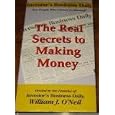 The Real Secrets to Making Money by 
