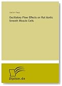 Oscillatory Flow Effects on Rat Aortic Smooth Muscle Cells