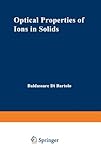 Optical properties of ions in solids