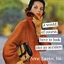 Anne Taintor It Would Have To Look Like An Accident Magnet