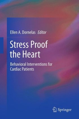 Stress Proof the Heart: Behavioral Interventions for Cardiac Patients