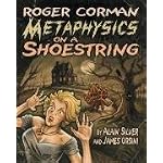 Roger Corman: Metaphysics on a Shoestring book cover