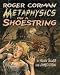 Roger Corman: Metaphysics on a Shoestring