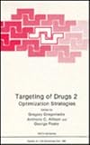 Targeting of Drugs, Vol 2: Optimization Strategies (Nato Science Series: A:) (v. 2)