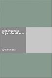 Tender Buttons Objects - Food - Rooms