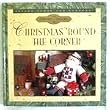 Better Homes and Garden Christmas 'Round the Corner (Countdown to Christmas Series)