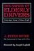 The Safety of Elderly Drivers: Yesterday's Young in Today's Traffic