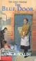 The Blue Door: The Quilt Trilogy