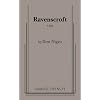 Ravenscroft : A Play