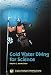 Books : Cold Water Diving for Science