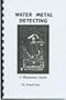 WATER METAL DETECTING: A Beginners Guide