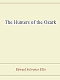 The Hunters of the Ozark
