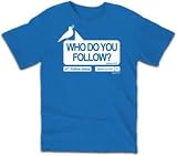 Kerusso Christian Adult T-Shirt Who Do You Follow