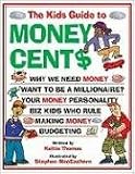 Kids Guide to Money Cent$, The