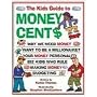 Kids Guide to Money Cent$, The