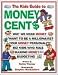 Kids Guide to Money Cent$, The