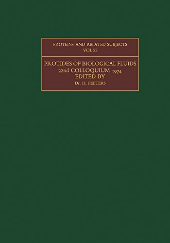 Protides of the Biological Fluids: Proceedings of the Twenty-Second Colloquium, Brugge, 1974: 22nd
