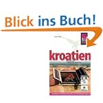 Kroatien. Reisehandbuch / Reise Know - How