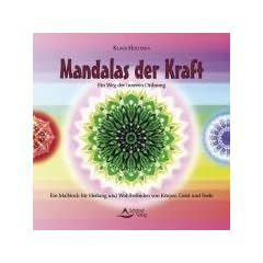 Mandalas der Kraft - Ein Weg der inneren Ordnung. Ein Malblock f�r Heilung und Wohlbefinden von K�rper, Geist und Seele
