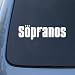 SOPRANOS - Vinyl Decal Sticker #A1371 | Vinyl Color: White Image