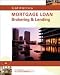 California Mortgage Loan Brokering and Lending, 4th Edition