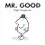 Mr. Good (Mr. Men Classic Library)