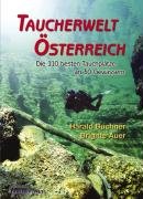 City Travel Guides Discounted  Bücher : Taucherwelt Österreich: Die 110 besten Tauchplätze an 30 Gewässern