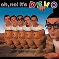Oh, No! It's Devo