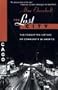 The Lost City: Discovering the Forgotten Virtues of Community in the Chicago of the 1950s