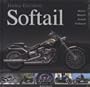 Harley-Davidson Softail: History, Modelle, Technik, Umbauten