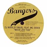 DJ MARLEY MARL FEAT. MC SHAN / MOVE LIKE THIS