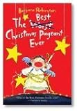 The Best Christmas Pageant Ever [Paperback] [2005] (Author) Barbara Robinson