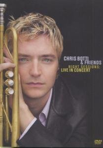 CD-Charts  DVD : Chris Botti - Night Sessions Live