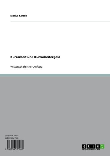 Kurzarbeit und Kurzarbeitergeld (German Edition)