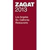 2013 Los Angeles/So. California Restaurants (Zagat Survey Los Angeles/Southern California Restaurants)