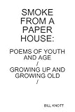 Smoke from a Paper House