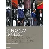 Eleganza inglese. I grandi sarti di Savile Rowdi James Sherwood