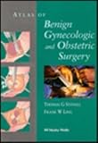 Atlas of benign gynecologic and obstetric surgery