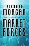 Market Forces (Gollancz S.F.)
